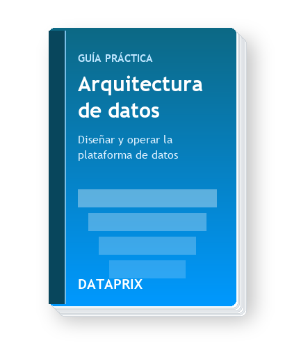 Portada de la Guía práctica de arquitectura de datos de Dataprix