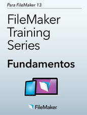 FileMaker Training Series: Fundamentos